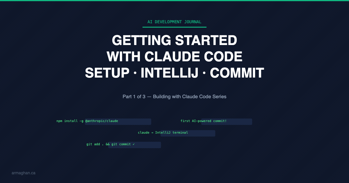Getting Started with Claude Code: Setup, IntelliJ, and Your First AI-Powered Commit